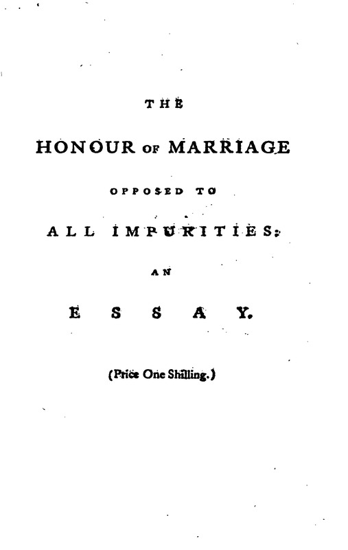 The honour of marriage opposed to all impurities an essay By the late Mr. Sandeman.pdf