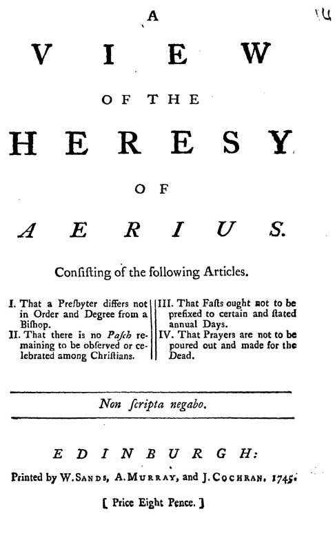 A view of the heresy of Aerius.pdf