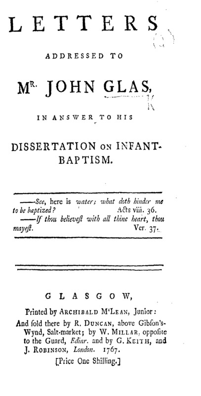 Letters addressed to Mr. John Glas, in answer to his Dissertation on infant-baptism.pdf
